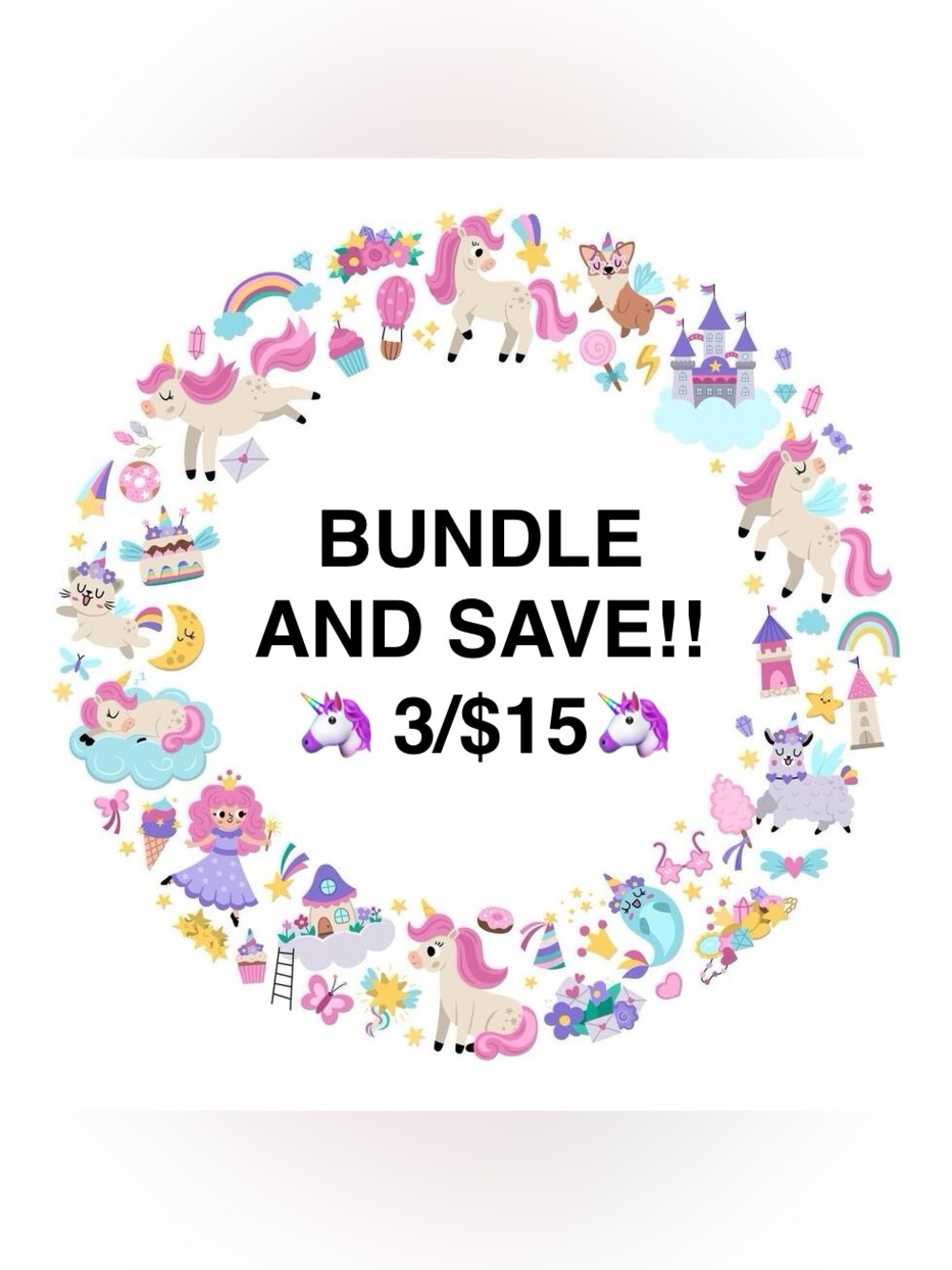 🦄 BUNDLE SALE!! 🦄